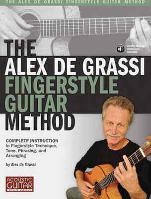 The Alex De Grassi Fingerstyle Guitar Method - Acoustic Guitar Private Lesson...