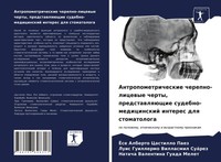 Antropometricheskie Cherepno-Licewye Cherty, PredstawlqüSchie...