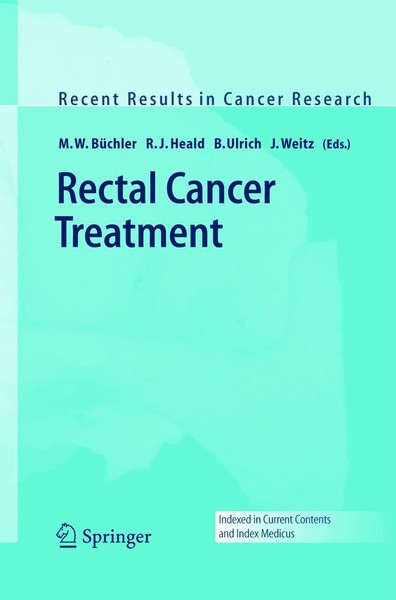 Rectal Cancer Treatment M. W. BüChler-image