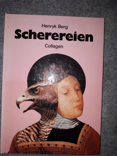 Scherereien-COLLAGEN-Henryk Berg-Eulenspiegel-1 .Auflage 1986-92 Seiten-23,5x17