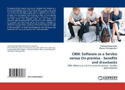 CRM: Software as a Service versus On-premise - benefits and drawbacks Buch