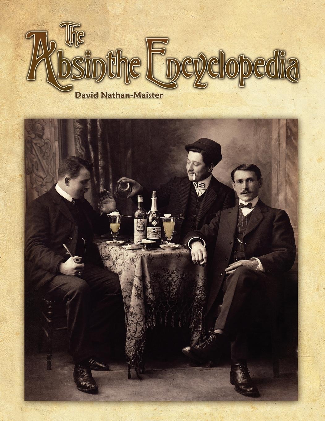 Thumbnail - The Absinthe Encyclopedia | David Nathan-maister | Taschenbuch |