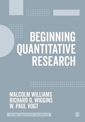 The Sage Quantitative Research Kit Ser.: Beginning Quantitative Research by ...