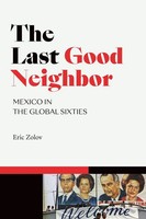Eric Zolov | The Last Good Neighbor | Taschenbuch | Englisch (2020)