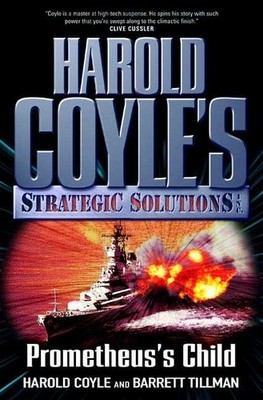 Prometheus's Child: Harold Coyle's ..., Tillman, Barret