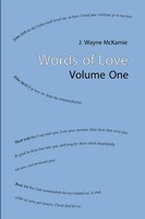 J. Wayne Mckamie | Words Of Love Volume One PB | Taschenbuch | Englisch (2015)