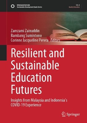 Resilient and Sustainable Education Futures: Insights from Malaysia and Indonesi