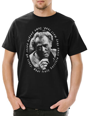 Charles Bukowski Portrait Herren T-Shirt Quote Zitat Barfly Poetry USA Drinker