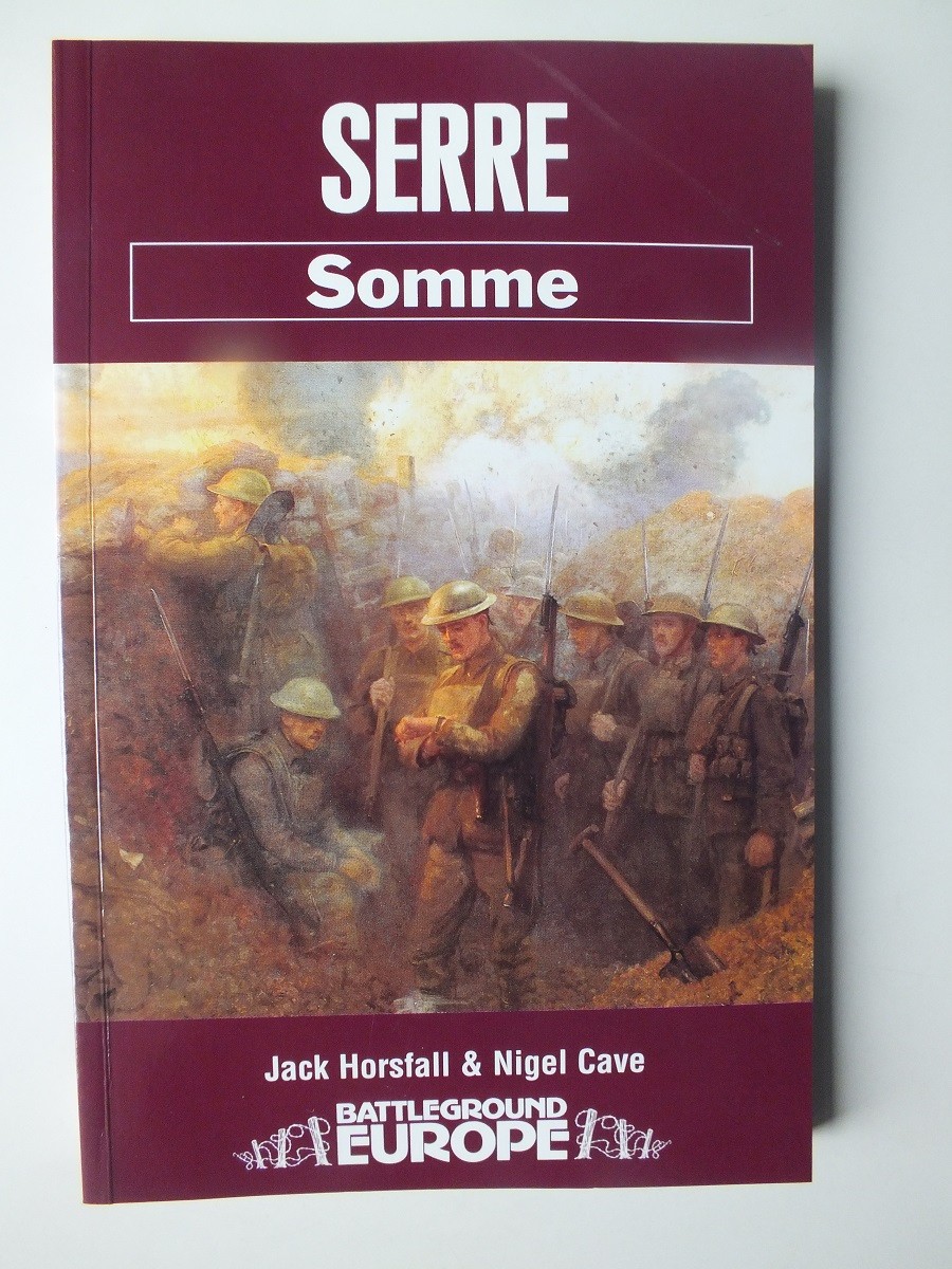 Serre: Somme (Battleground Europe) *Author(s) Signed*