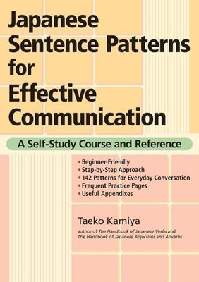 Taeko Kamiya Japanese Sentence Patterns for Effective Communicatio (Taschenbuch)