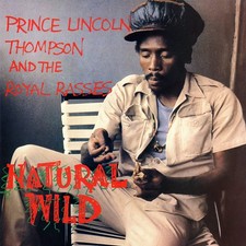 PRINCE LINCOLN THOMPSON  THE ROYAL RASSES NATURAL WILD LP