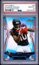 2014 Topps Finest DeAndre Hopkins #45 Blue Refractor /99 PSA 10 Gem Mint Texans