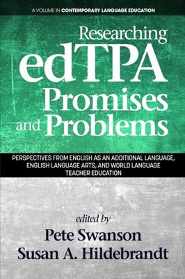 Swanson - Researching edTPA Promises and Problems  Perspectives from E - X555z