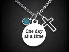One Day at a Time Necklace w/ Cross & Birthstone, Motivational Recovery Sobriety