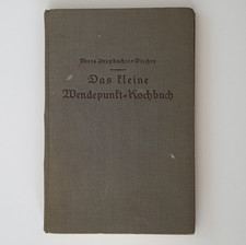 Das kleine Wendepunkt Kochbuch, 7. Auflage, J...