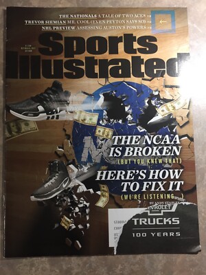 Sports Illustrated October 9, 2017 The NCAA is Broken, Here's How to Fix It