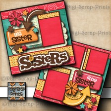 SISTERS girl 2 premade scrapbook pages paper piecing layout for album DIGISCRAP