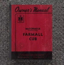 Operator Instruct Maint Manual Fits McCormick Farmall Cub 4-Cyl 1600 RPM 1949