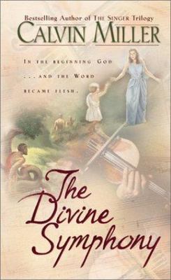 The Divine Symphony: A Requiem for Love/A - 0764221701, paperback, Calvin Miller