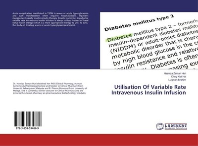 Utilisation Of Variable Rate Intravenous Insulin Infusion Hasniza Zaman Huri