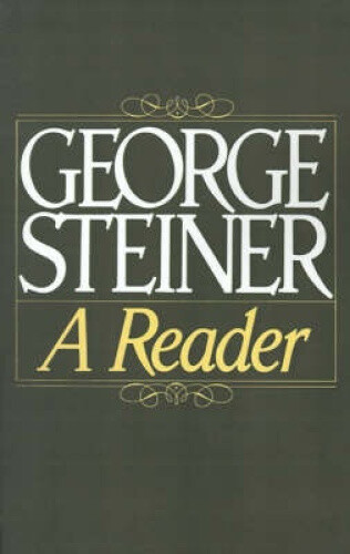 Thumbnail - George Steiner: A Reader