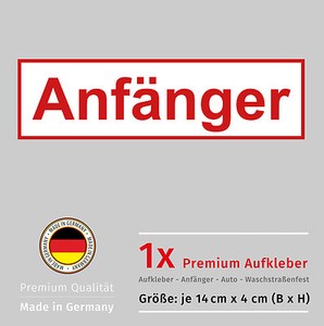 Fahranfänger Aufkleber Hinweis Anfänger Waschstrassenfest ...