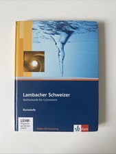 Lambacher Schweizer Mathematik für Gymnasium - Kursstufe - Baden-Württemberg