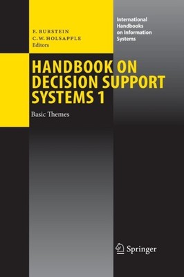 Burstein - Handbook on Decision Support Systems 1   Basic Themes - New - X555z