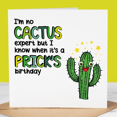 Funny Cactus Birthday Card   Humorous Card for Friend, Dad, Sister, or Brother