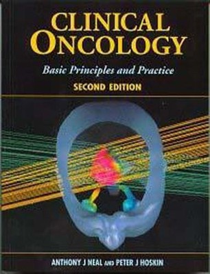 Clinical Oncology, 2Ed: Basic Principles and Practice,Peter Hosk