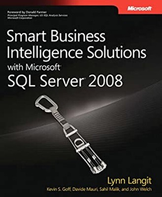 Smart Business Intelligence Solutions with Microsoft  SQL Server 