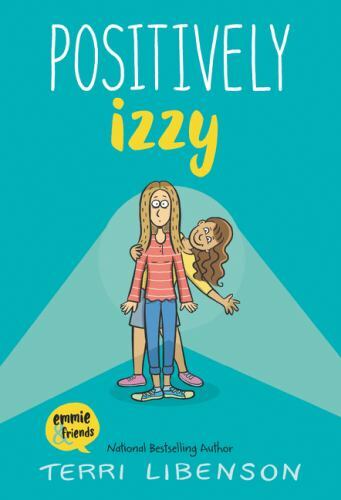 Emmie & Friends: Positively Izzy: A Graphic - 9780062484963, Libenson, paperback