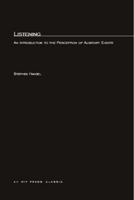 Listening: An Introduction To The Perception Of Auditory Events