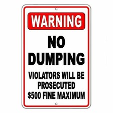 No Dumping Violators Will Be Prosecuted 500 Fine Sign Or Decal warning SND002