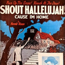 1928 Shout Hallelujah Cause I'm Home Mills Sheet Music McDonald Harold Dixon 8B