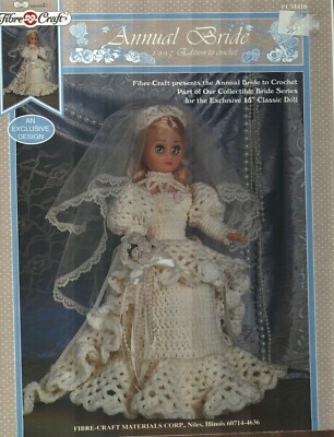 ANNUAL BRIDE 15'' DOLL 1995 DRESS FIBRE CRAFT CROCHET PATTERN LEAFLET