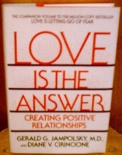 Love is the Answer - Hardcover By Jampolsky, Gerald - GOOD