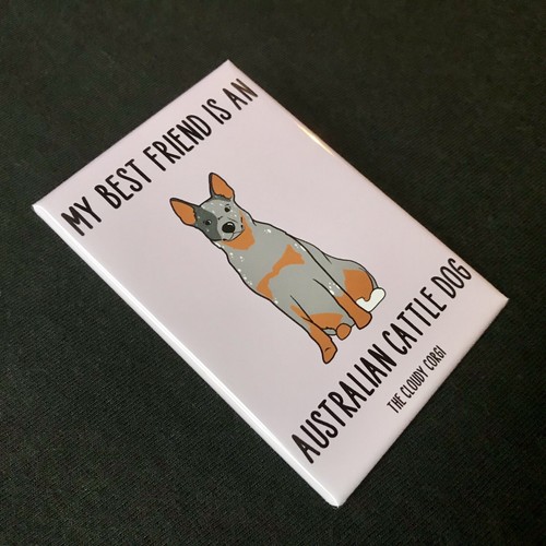 Australian Cattle Dog Magnet Handmade Best Friend Cartoon Pet Art Gift and Decor - Picture 7 of 12