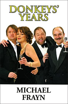 Donkeys' Years (Modern Plays) - Paperback NEW Frayn, M. 2006-06-22