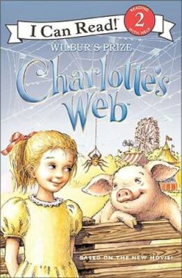 Charlotte's Web: Wilbur's Prize (I Can Read Book 2) - Paperback - GOOD