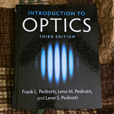 Introduction to Optics 3rd Edition HC Physics Optics Textbook Pedrotti
