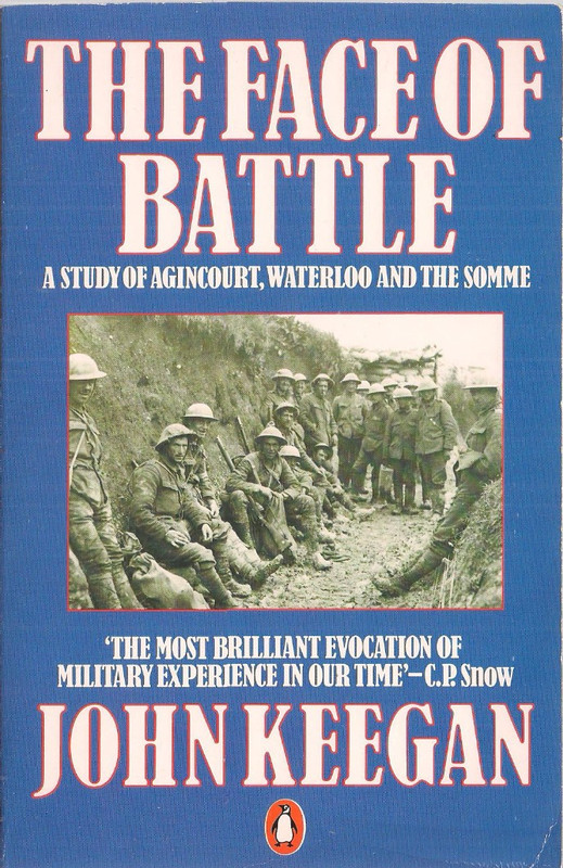 The Face of Battle by John Keegan STLC