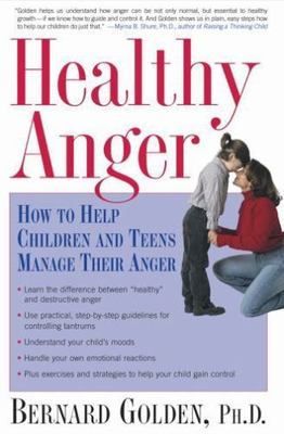 Healthy Anger: How to Help Children and T- 9780195304503, paperback, Golden, new