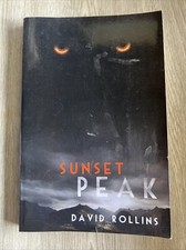 Sunset Peak by David Rollins (2011, Trade Paperback) SIGNED