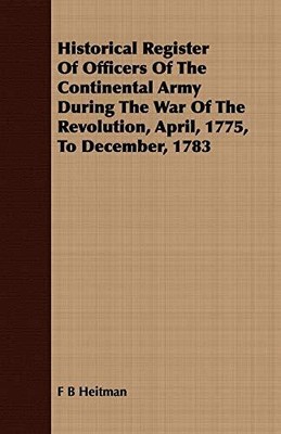 Heitman - Historisches Offiziersregister der Kontinentalarmee Duri - J555z