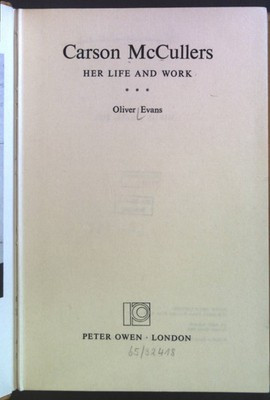 Carson McCullers: Her life and work Evans, Oliver: