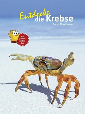 Entdecke die Krebse | Charles Oliver Coleman | Buch | 64 S. | Deutsch | 2022