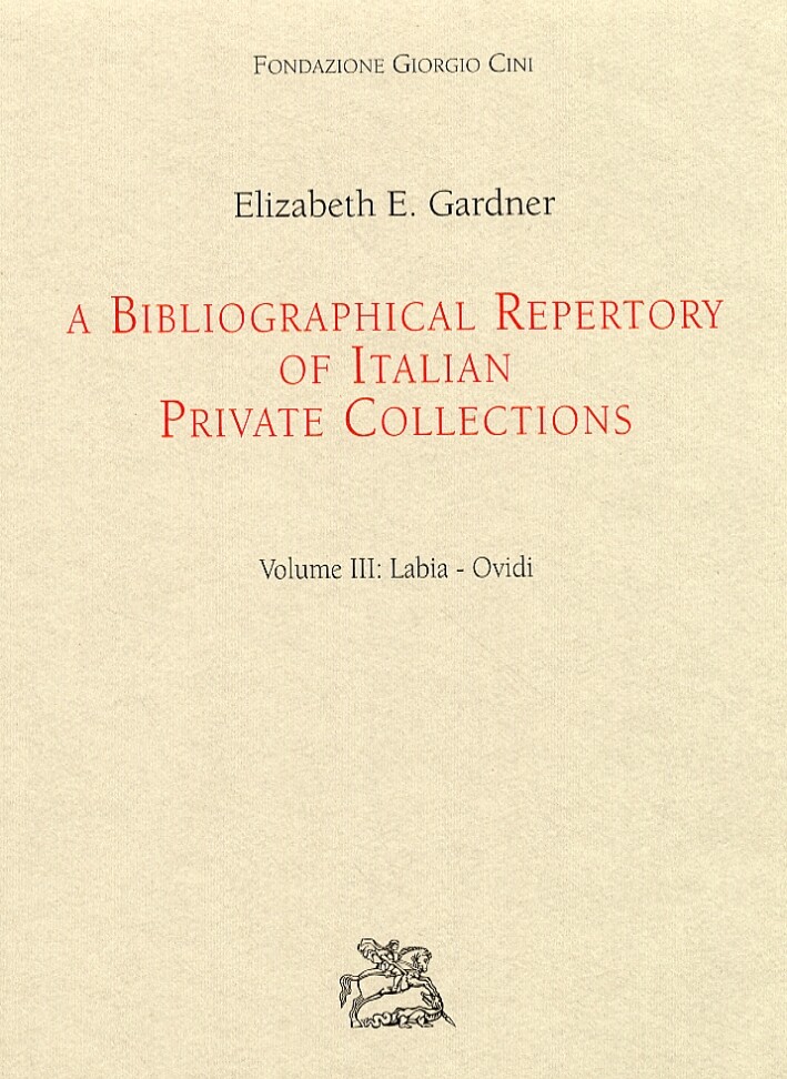 A Bibliographical Repertory of Italian Private Collections. III. Labia-Ovidi
