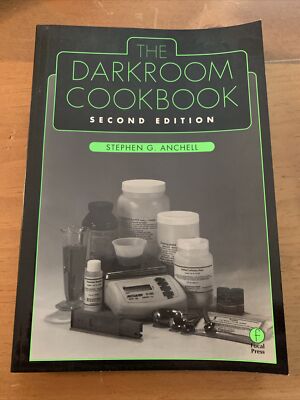 Darkroom Cookbook Stephen Anchell