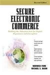 Secure Electronic Commerce: Building the Infrastructure for Digital Signatur...